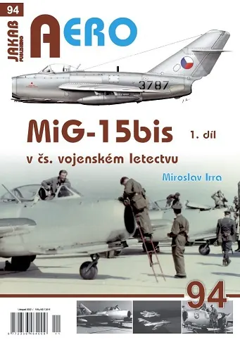 Obálka publikace MiG-15bis v čs. vojenském letectvu – 1. díl
