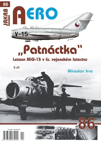 Obálka publikace „Patnáctka“ – MiG-15 v čs. vojenském letectvu, 2. díl