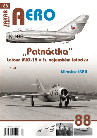 Obálka publikace „Patnáctka“ – MiG-15 v čs. vojenském letectvu, 3. díl