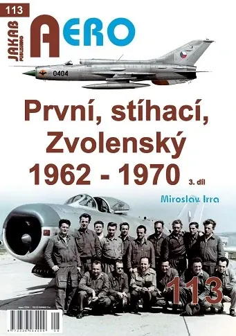 Obálka publikace První, stíhací, Zvolenský 1962–1970