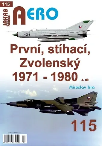 Obálka publikace První, stíhací, Zvolenský 1971–1980