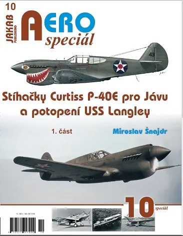 Obálka publikace Stíhačky Curtiss P-40E pro Jávu a potopení USS Langley – 1. část